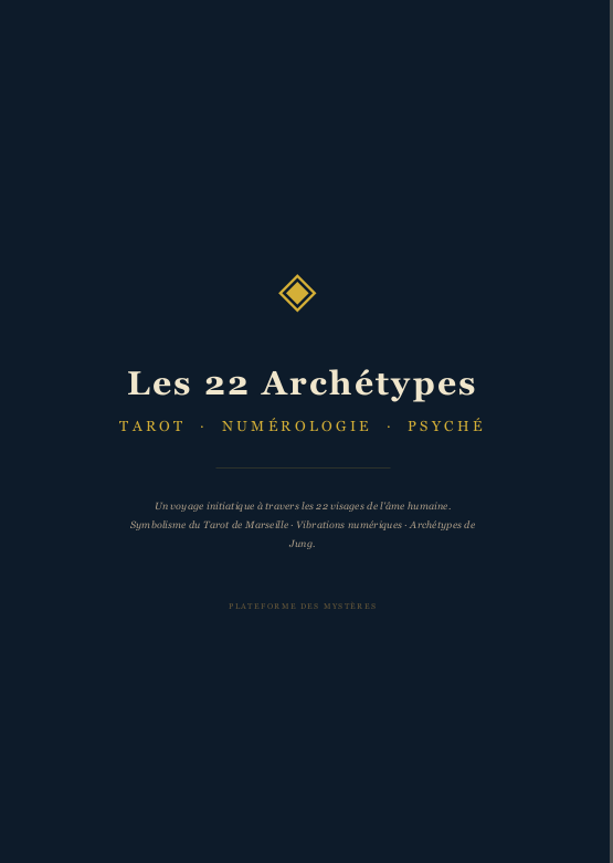 Couverture du guide Les 22 Archétypes — Tarot · Numérologie · Psyché
